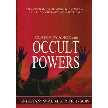 Clairvoyance and Occult Powers