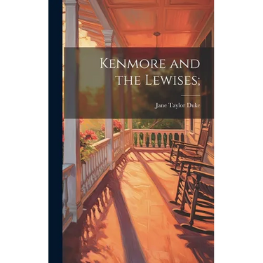 Kenmore and the Lewises;