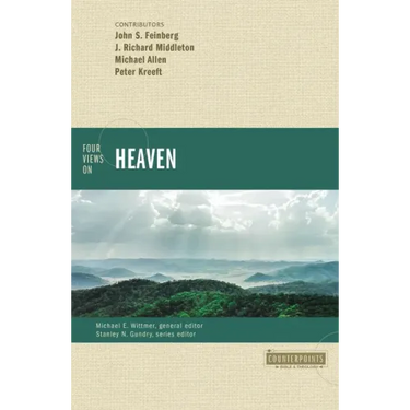 Four Views on Heaven