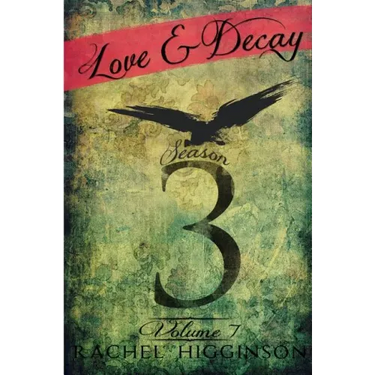 Love and Decay, Volume Seven
