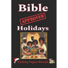 Bible Approved Holidays: Ending Pagan Rituals