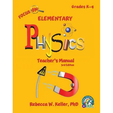 Focus On Elementary Physics Teacher's Manual 3rd Edition