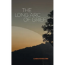The Long Arc of Grief