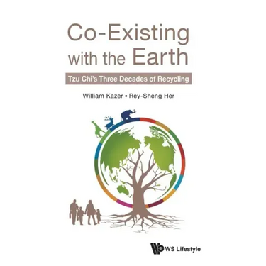 Co-Existing with the Earth: Tzu Chi's Three Decades of Recycling