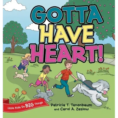 Gotta Have Heart!