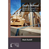 Dearly Beloved: Building God's People Through Morning and Evening Prayer