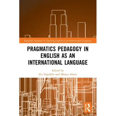 Pragmatics Pedagogy in English as an International Language