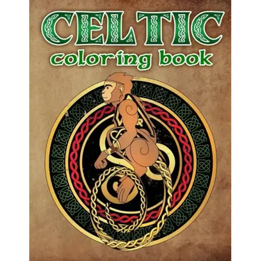 Celtic Coloring Book: Spiritual Celtic Designs and Stress Relieving Mandalas Inspired by Celtic Mythology & Symbols