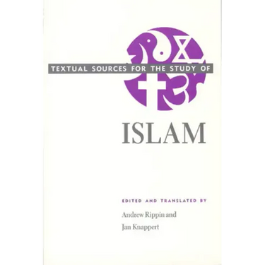 Textual Sources for the Study of Islam