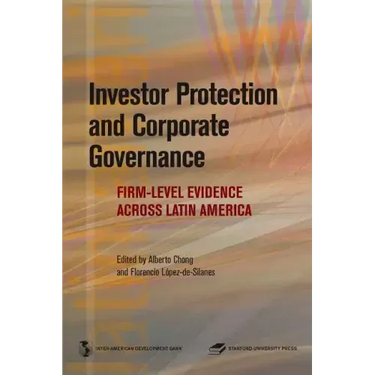 Investor Protection and Corporate Governance: Firm-Level Evidence Across Latin America