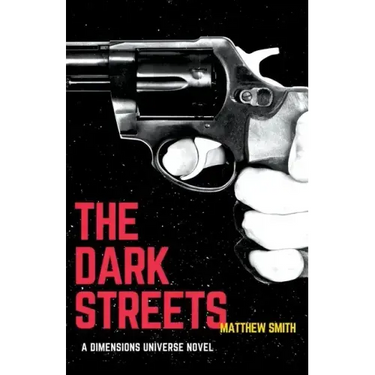 The Dark Streets