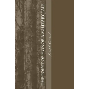 The Point Of Honor A Military Tale