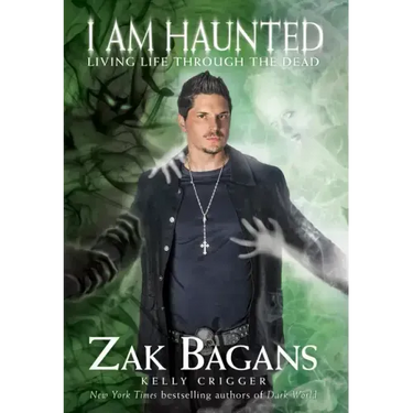I Am Haunted: Living Life Through the Dead