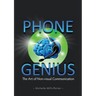 Phone Genius: The art of non-visual communication