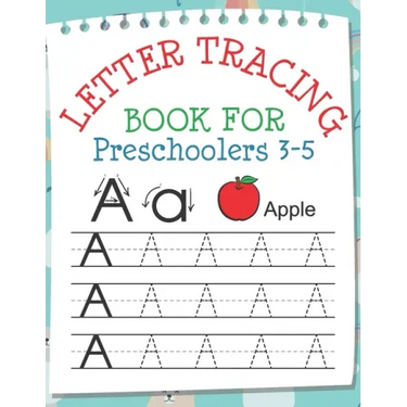 Letter Tracing Book for Preschoolers 3-5: Toddler Handwriting Pratice of Alphabet Letters Workbook Notebook