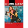How Hard Can It Be?: Toolgirl's Favorite Repairs and Projects