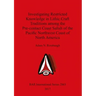Investigating Restricted Knowledge in Lithic Craft Traditions among the Pre-contact Coast Salish of the Pacific Northwest Coast of North America