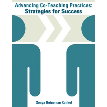 Advancing Co-Teaching Practices: Strategies for Success