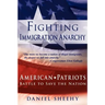 Fighting Immigration Anarchy
