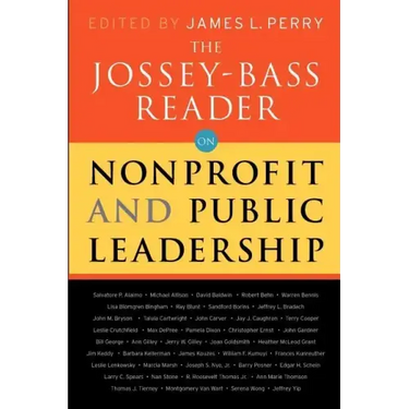 The Jossey-Bass Reader on Nonprofit and Public Leadership