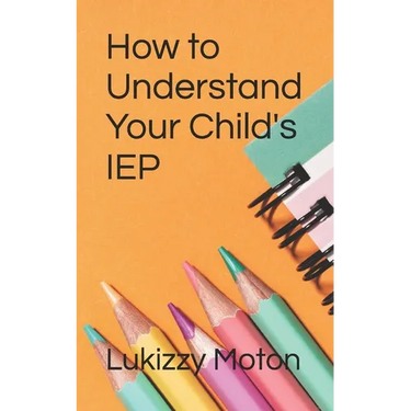 How to Understand Your Child's IEP
