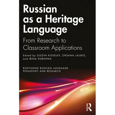 Russian as a Heritage Language: From Research to Classroom Applications