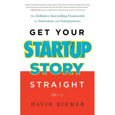 Get Your Startup Story Straight