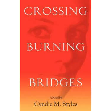 Crossing Burning Bridges