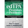 Researching Edtpa Promises and Problems: Perspectives from English as an Additional Language, English Language Arts, and World Language Teacher Educat
