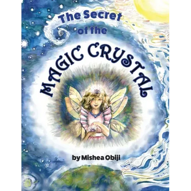 The Secret of the Magic Crystal