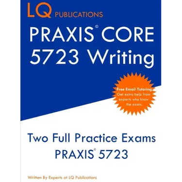 PRAXIS Core 5723 Writing: PRAXIS 5723 - Free Online Tutoring - New 2020 Edition - The most updated practice exam questions.