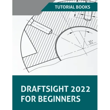 DraftSight 2022 For Beginners