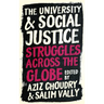 The University and Social Justice: Struggles Across the Globe