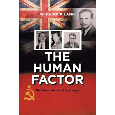 The Human Factor: The Phenomenon of Espionage