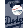 The Grace of Shortstops
