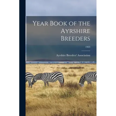 Year Book of the Ayrshire Breeders; 1903