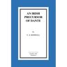An Irish Precursor of Dante