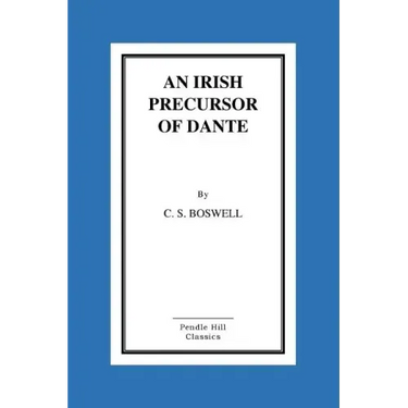 An Irish Precursor of Dante