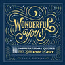Wonderful You!: 100 Inspirational Quotes for a Little Pop of Joy