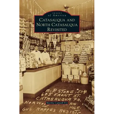Catasauqua and North Catasauqua Revisited