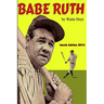 Babe Ruth by Waite Hoyt