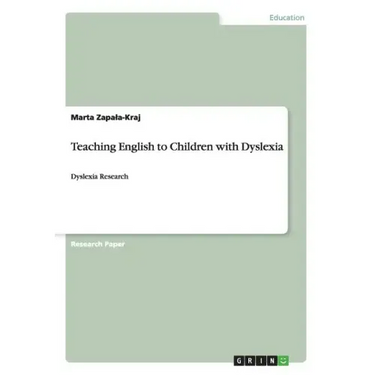 Teaching English to Children with Dyslexia: Dyslexia Research