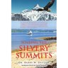 Soaring the Silvery Summits
