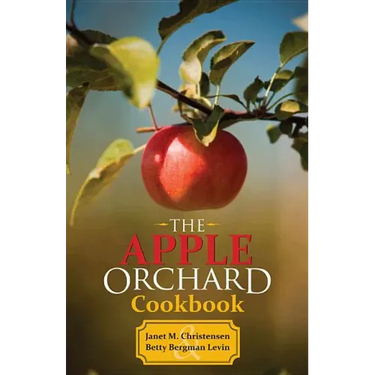 The Apple Orchard Cookbook