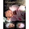 Beautiful Babies: The ART of Reborn Doll Making