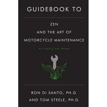Guidebook to Zen and the Art of Motorcycle Maintenance