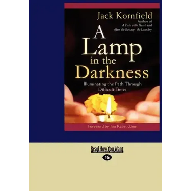 A Lamp in the Darkness: Illuminating the Path Through Difficult Times (Large Print 16pt)