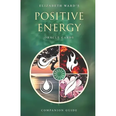 Positive Energy Oracle Cards: Companion Guide