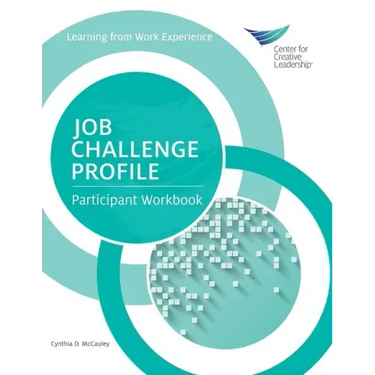 Job Challenge Profile: Participant Workbook