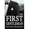 The First Gentleman
